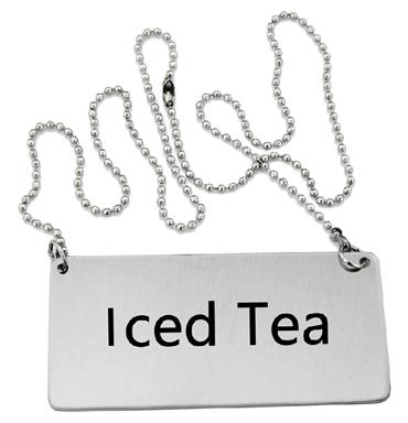 Stainless Steel Beverage ᆬIced Teaミ Chain Sign 1 Stainless Steel Beverage ᆬIced Teaミ Chain Sign